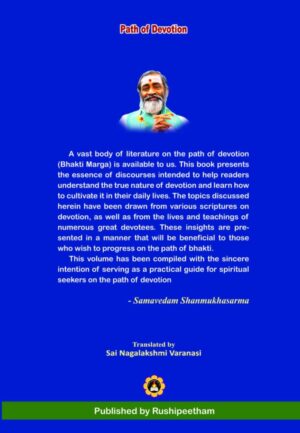 Path Of Devotion by Sri shanmukha sarma garu