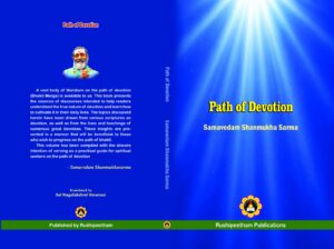 Path Of Devotion by Sri shanmukha sarma garu